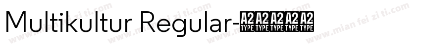 Multikultur Regular字体转换